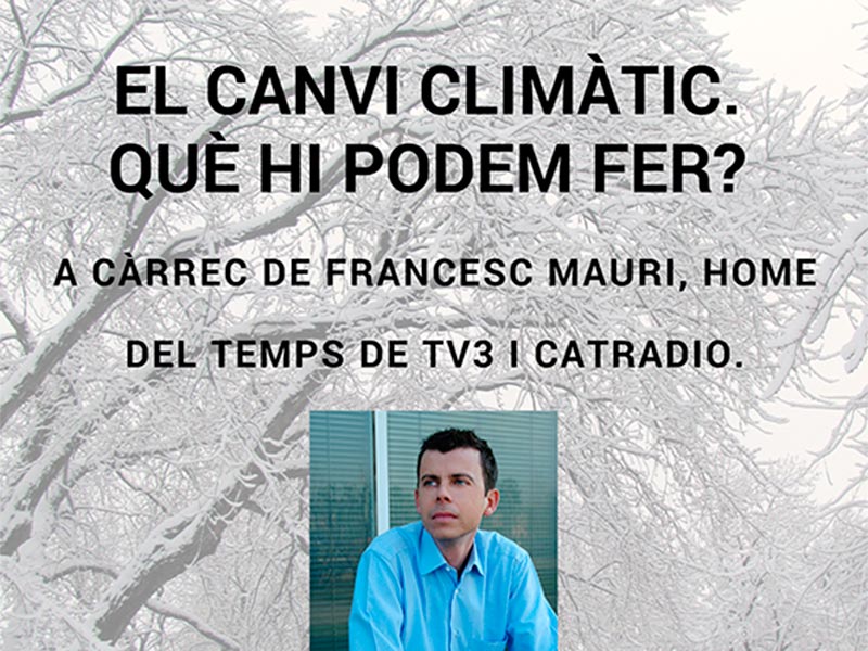 El canvi climàtic: què hi podem fer?