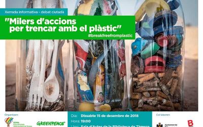 Xerrada informativa – debat ciutadà amb GREENPEACE: «Milers d’accions per trencar amb el plàstic»